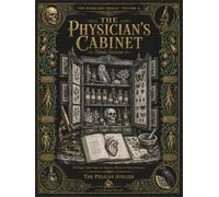 The Physician's Cabinet: Tabula Naturae: 50 Single-Sided Vintage Scientific Plates for Adults - Anatomy, Botany, Natural History & Alchemy (The ... Adult Coloring Series · The Pelican Atelier)