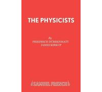 The Physicists: A Play in Two Acts