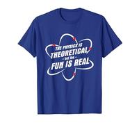 The Physics is Theoretical The Fun is Real Science Physicist T-Shirt, Men, Royal Blue, Medium