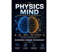 THE PHYSICS MIND Neuroscience of Mastering Physics