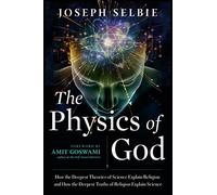 The Physics of God: How the Deepest Theories of Science - Paperback / softback N