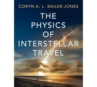 The Physics of Interstellar Travel