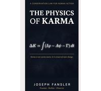 THE PHYSICS OF KARMA: A Conservation Law for Human Action