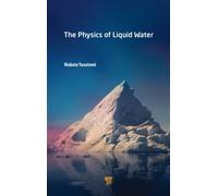 The Physics of Liquid Water