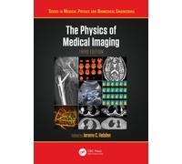 The Physics of Medical Imaging