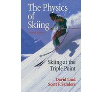 The Physics of Skiing: Skiing at the Triple Point