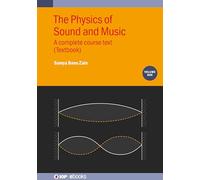 The Physics of Sound and Music: A Complete Course Text (IOP ebooks)