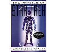 The Physics of Star Trek by Lawrence M. Krauss (1996) Paperback