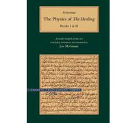 The Physics of The Healing - A Parallel English-Arabic Text 2V Set: A Parallel English-Arabic Text in Two Volumes (Brigham Young University - Islamic Translation Series)