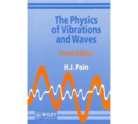 The Physics of Vibrations and Waves