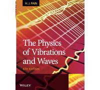 The Physics of Vibrations and Waves – 6th Edition – Wiley-VCH