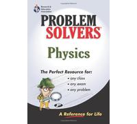The Physics Problem Solver (Problem Solvers Solution Guides) by Joseph Molitoris (1978-12-31)