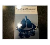 The Physiology of Respiration