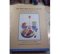 The Physiology of Taste: Or Meditations on Transcendental Gastronomy