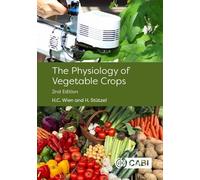 The Physiology of Vegetable Crops