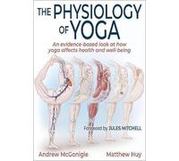 The Physiology of Yoga