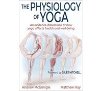 The Physiology of Yoga