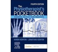Kenyon - The Physiotherapist's Pocketbook: Essential Facts at Your Fingertips: Essential Facts at Your Fingertips