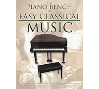 The Piano Bench Of Easy Classical Music - Sheet Music