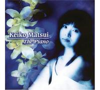 The Piano by Keiko Matsui (2003-05-06)