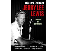 THE PIANO GENIUS OF JERRY LEE LEWIS