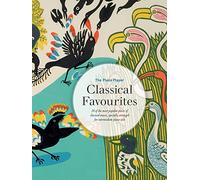 The Piano Player: Classical Favourites: (The Piano Player Series)