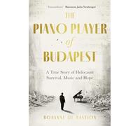 The Piano Player of Budapest