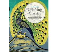 The Piano Player Series: Uplifting Classics (The Piano - Sheet music NEW 28/07