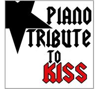 The Piano Tribute Players - Piano Tribute to Kiss