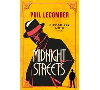 The Piccadilly Noir Series - Midnight Streets