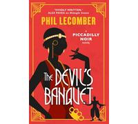 The Piccadilly Noir Series - The Devil's Banquet: 2