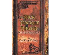 The Pick Pocket Pirate: An Original Pirate Tale