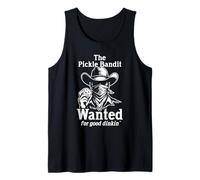 The Pickle Bandit Wanted for Good Dinkin Tank Top