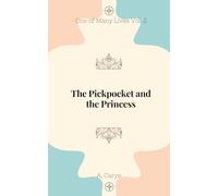 The Pickpocket and the Princess (One Of Many Lives)
