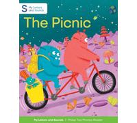 The Picnic: My Letters and Sounds Phase Two Phonics Reader, Pink B Book Band: Reception, Ages 4-5