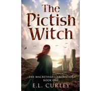The Pictish Witch (The Macbethad Chronicles)