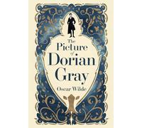 The Picture of Dorian Gray: A Horror Story Disguised as a Classic Tale by Oscar Wilde