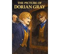 The Picture of Dorian Gray for Beginners: An Easy English Manga Based on Oscar Wilde