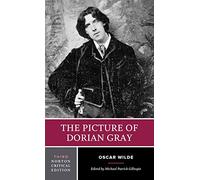 The Picture of Dorian Gray (Norton Critical Editions): 0