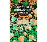 The Picture of Dorian Gray: Oscar Wilde (Macmillan Collector's Library)