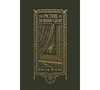 The Picture of Dorian Gray (The Gothic Chronicles Collection): Deluxe Edition (Harper Curated Classics: The Gothic Chronicles Collection)