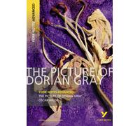 The Picture of Dorian Gray (York Notes Advanced) English Literature Study Guide - for 2026, 2027 exams : York Notes Series