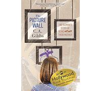 The Picture Wall: One Woman's Story of Being (His) (Her) Their Mother