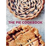 The Pie Cookbook: Delicious Fruit, Special, & Savory Treats