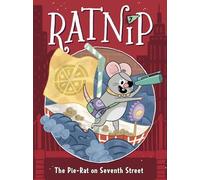 The Pie-Rat on Seventh Street: 7 (Ratnip)