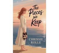 The Pieces We Keep: When Love Is Gone... What Do You Hold On To?