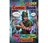 The Pied Piper of Hamelin: Adult Beginner ESL Visual Comic - A1-A2 CEFR Self-Study English Stories GRADED READER: Picture-Context Visual Learning ... Study Confidence Builder (Comic Book.)