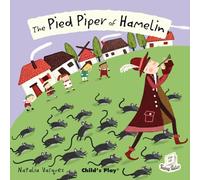 The Pied Piper of Hamelin (Flip-Up Fairy Tales)