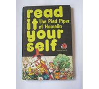 The Pied Piper of Hamelin (Read It Yourself - Level 4)