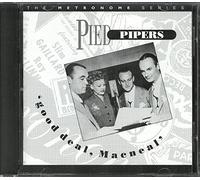 The Pied Pipers - Good Deal MacNeal